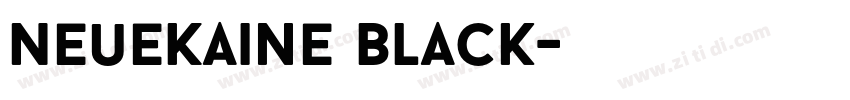 NeueKaine Black字体转换
